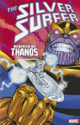 Silver Surfer: Rebirth of Thanos by Jim Starlin