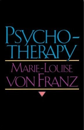 Psychotherapy by Marie-Louise von Franz