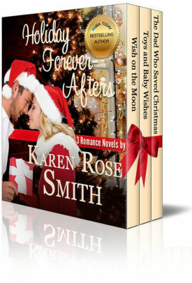 Holiday Forever-Afters Boxed Set: Three Christmas Romances by Karen Rose Smith