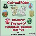 Cleo and Roger Discover the Art of Columbus, Indiana: Coloring Book by Kimberly S. Hoffman