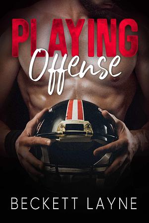 Playing Offense by Beckett Layne