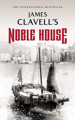 Noble House by James Clavell