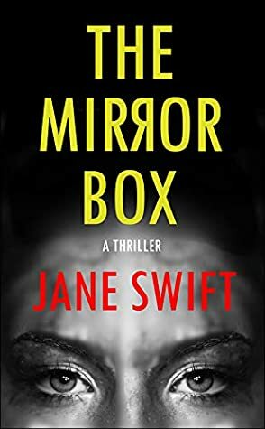 The Mirror Box by Jane Swift