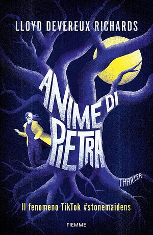 Anime di Pietra by Lloyd Devereux Richards