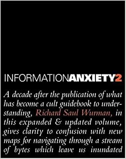 Information Anxiety 2 by Richard Saul Wurman