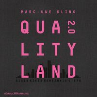 QualityLand 2.0 by Marc-Uwe Kling