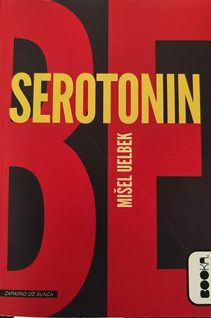 Serotonin by Michel Houellebecq