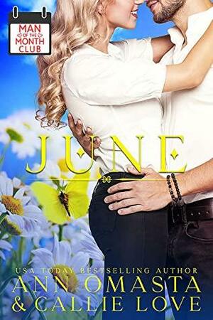 Man of the Month Club: June by Callie Love, Ann Omasta