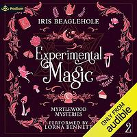 Experimental Magic by Iris Beaglehole