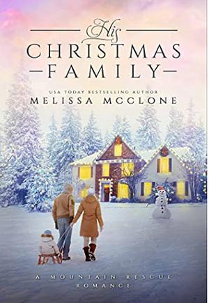 His Christmas Family by Melissa McClone