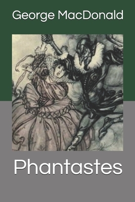 Phantastes by George MacDonald