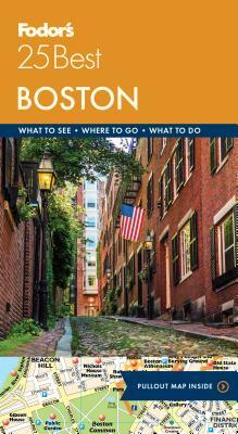 Fodor's Boston 25 Best by Fodor's Travel Guides