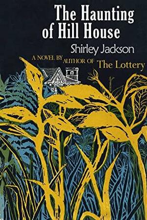 The Haunting of Hill House by Shirley Jackson