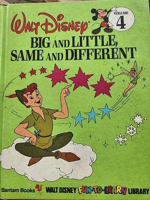 Big and Little, Same and Different by The Walt Disney Company