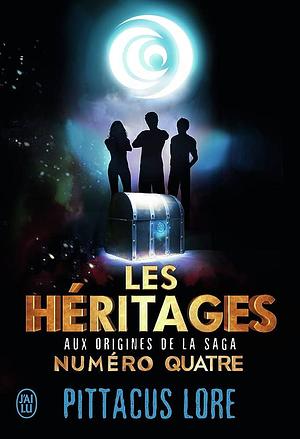 Les Héritages by Pittacus Lore, Pittacus Lore