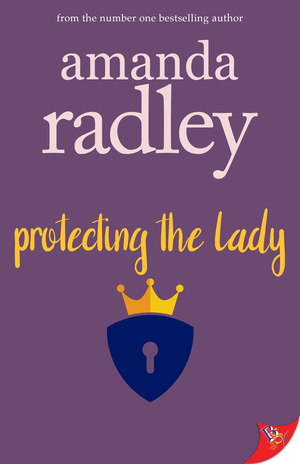 Protecting the Lady by Amanda Radley