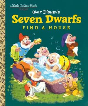 Seven Dwarfs Find a House (Disney Classic) by Annie North Bedford
