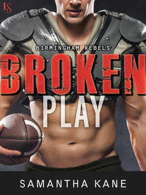 Broken Play by Samantha Kane