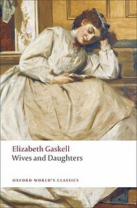 Wives and Daughters by Elizabeth Gaskell