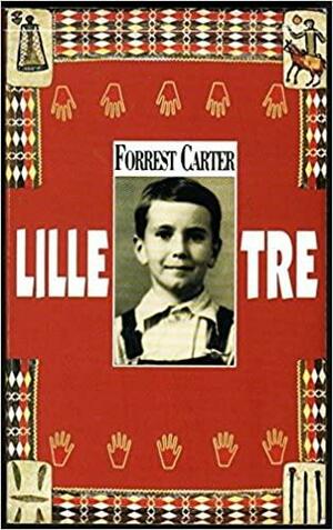 Lille Tre by Forrest Carter