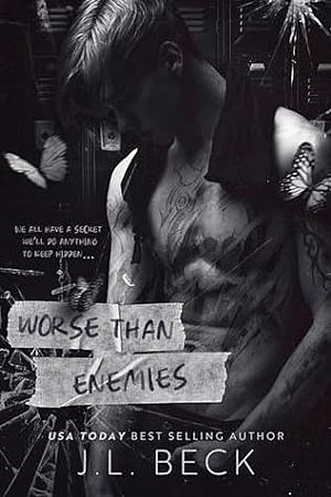 Worse than Enemies by J.L. Beck