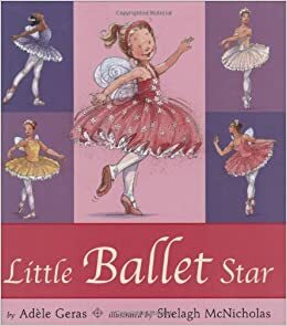 Little Ballet Star by Adèle Geras