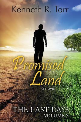 Promised Land by Kenneth R. Tarr