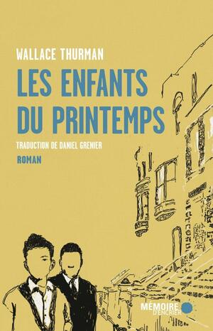 Les Enfants du printemps by Wallace Thurman