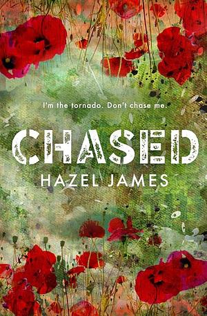 Chased by Hazel James