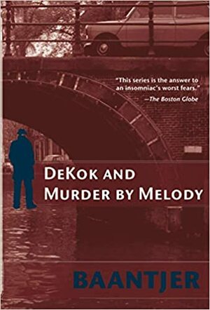 DeKok and Murder by Melody by A.C. Baantjer, H.G. Smittenaar
