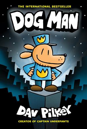 Dog Man: Limited Edition (Dog Man #1), Volume 1 by Dav Pilkey