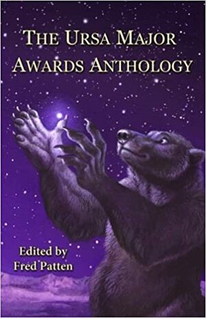 The Ursa Major Awards Anthology by Fred Patten