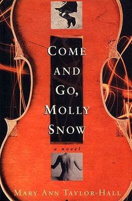 Come and Go, Molly Snow by Mary Ann Taylor-Hall