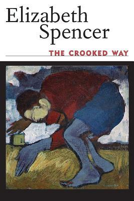 This Crooked Way by Elizabeth Spencer