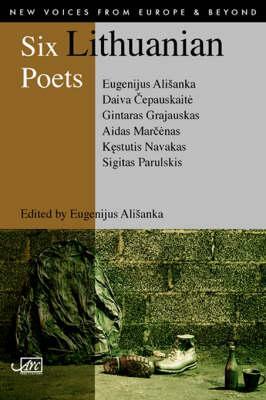 Six Lithuanian Poets by Eugenijus Alisanka