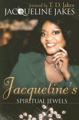 Jacqueline's Spiritual Jewels by Jacqueline Jakes