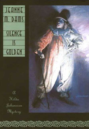 Silence Is Golden by Jeanne M. Dams