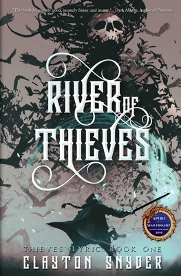 River of Thieves by Clayton W. Snyder