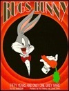Bugs Bunny: Fifty Years and Only One Grey Hare by Joe Adamson