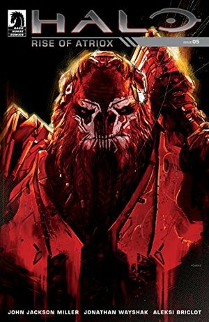 Halo: Rise of Atriox #5 by John Miller