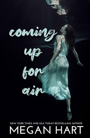 Coming Up for Air by Megan Hart