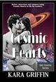 Cosmic Hearts by Kara Griffin