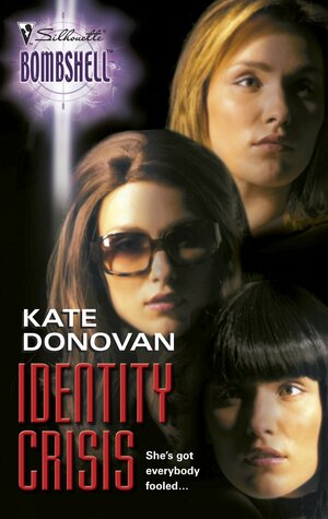 Identity Crisis by Kate Donovan