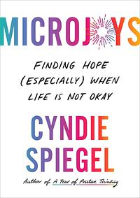 Microjoys by Cyndie Spiegel