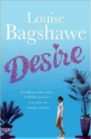 Desire by Louise Bagshawe