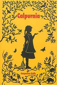 Calpurnia by Jacqueline Kelly