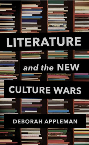 Literature and the New Culture Wars by Deborah Appleman
