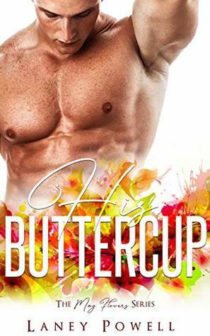 His Buttercup by Laney Powell