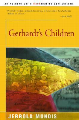Gerhardt's Children by Jerrold Mundis