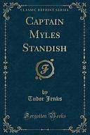 Captain Myles Standish by Tudor Jenks